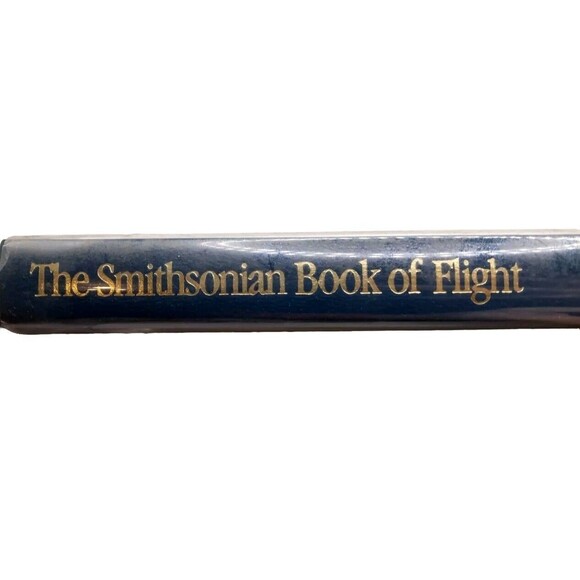 The Smithsonian Book of Flight by Walter J. Boyne (First Edition Hardcover) DJ - Picture 2 of 10